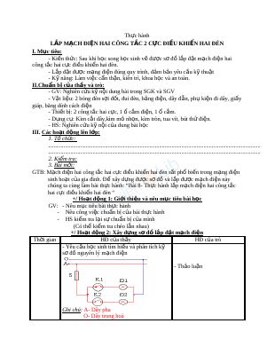Giáo án Công nghệ 9 bài 8 Thực hành - Lắp mạch điện hai công tắc hai cực điều khiển hai đèn