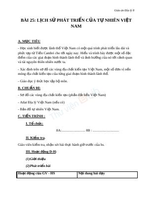 Giáo án Địa lý 8 bài 25 Lịch sử phát triển của tự nhiên Việt Nam