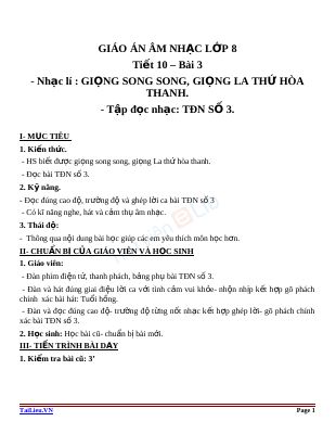 Giáo án Âm nhạc 8 bài 3 Nhạc lí Giọng song song, giọng la thứ hòa thanh Tập đọc nhạc TĐN số 3