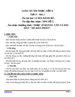Giáo án Âm nhạc 8 bài 2 ANTT Nhạc sĩ Hoàng Vân và bài hát Hò kéo pháo