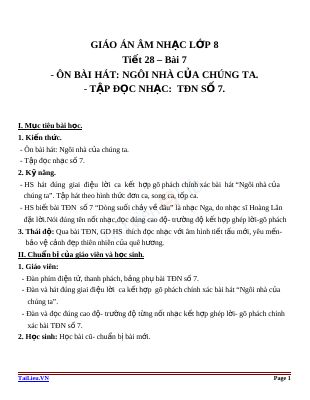 Giáo án Âm nhạc 8 bài 7 Tập đọc nhạc TĐN số 7