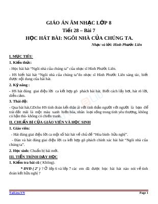 Giáo án Âm nhạc 8 bài 7 Học hát Ngôi nhà của chúng ta