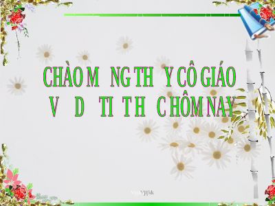 Bài giảng Âm nhạc 8 bài 1 Tập đọc nhạc TĐN số 1