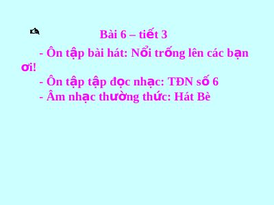 Bài giảng Âm nhạc 8 bài 6 ANTT Hát bè