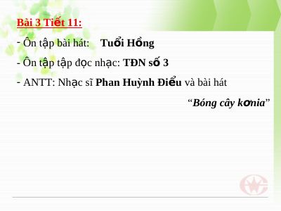 Bài giảng Âm nhạc 8 bài 3 ANTT Nhạc sĩ Phan Huỳnh Điểu và bài hát Bóng cây Kơ-nia