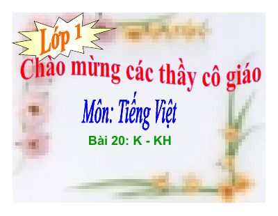 Tiếng Việt 1 bài 20 Âm K, H