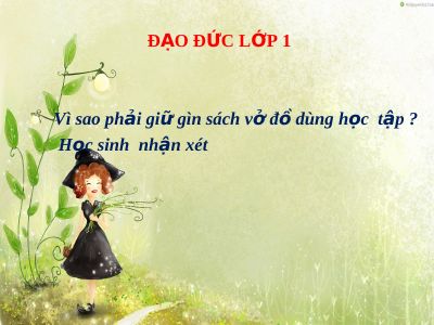 Bài giảng Đạo đức 1 bài 4 Gia đình em