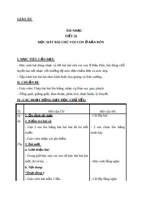 Giáo án Âm nhạc 4 tiết 26 Học hát Chú voi con ở bản đôn