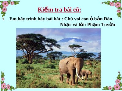 Bài giảng Âm nhạc 4 tiết 28 Học hát Thiếu nhi thế giới liên hoan