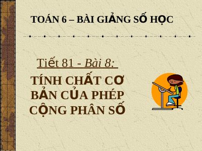 Tính chất cơ bản của phép cộng phân số