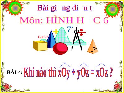 Khi nào xOy+yOzxOz