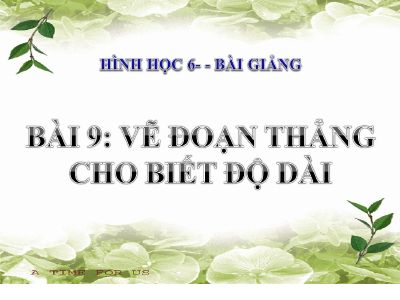 Vẽ đoạn thẳng cho biết độ dài