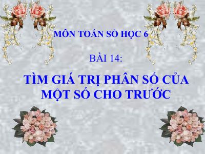 Tìm giá trị phân số của một số cho truớc