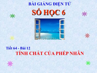 Tính chất của phép nhân
