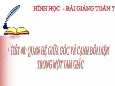 Quan hệ giữa góc và cạnh đối diện trong một tam giác
