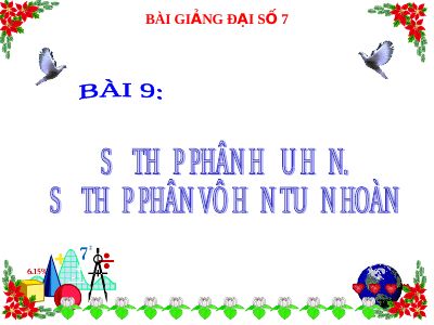 Số thập phân hữu hạn Số thập phân vô hạn tuần hoàn