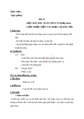 Giáo án Âm nhạc 3 bài 15 Học hát Ngày mùa vui (tiếp theo)