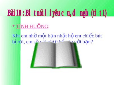 Bài giảng Đạo đức 2 bài 10 Biết nói lời yêu cầu đề nghị