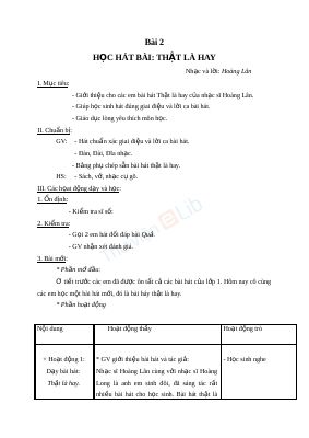Giáo án Âm nhạc 2 bài 2 Học hát Thật là hay