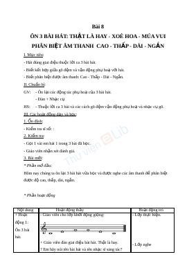 Giáo án Âm nhạc 2 bài 8 Ôn tập hát Thật là hay Múa vui Xòe hoa