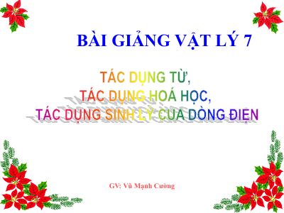Tác dụng từ, tác dụng hóa học và tác dụng sinh lí của dòng điện