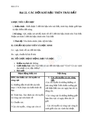 Giáo án Địa lý 6 bài 22 Các đới khí hậu trên Trái Đất