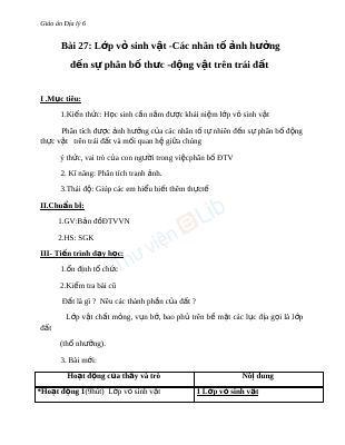 Giáo án Địa lý 6 bài 27 Lớp vỏ sinh vật Các nhân tố ảnh hưởng đến sự phân bố thực, động vật trên Trái Đất