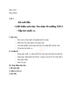 Giáo án Âm nhạc 6 bài Mở đầu Giới thiệu Âm nhạc trường THCS Tập hát Quốc ca
