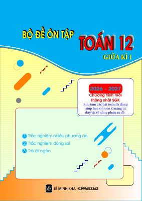 Bộ đề ôn tập giữa kì 1 Toán 12 năm 2026 - 2027 chương trình mới thống nhất SGK