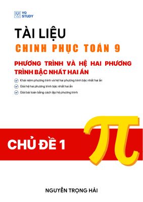 Tài liệu chinh phục phương trình và hệ hai phương trình bậc nhất hai ẩn Toán 9