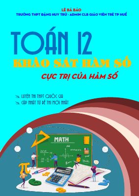 Chuyên đề cực trị của hàm số môn Toán 12 định hướng cấu trúc mới