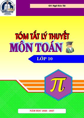 Tóm tắt lý thuyết môn Toán lớp 10 - Ngô Đức Tài