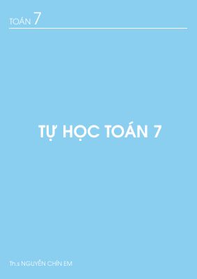 Tài liệu tự học Toán 7  Nguyễn Chín Em