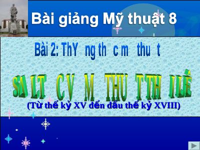 Sơ lược mỹ thuật thời Lê (từ thế kỷ XV đến đầu thế kỷ XVIII)