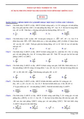 50 Câu trắc nghiệm Sử dụng phương pháp toạ độ giải bài toán hình học không gian Hình học lớp 12 có đáp án chi tiết