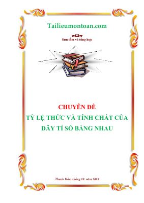 Chuyên đề tỉ lệ thức và tính chất của dãy tỉ số bằng nhau