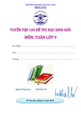 100 đề thi học sinh giỏi môn Toán lớp 9 Hồ Khắc Vũ