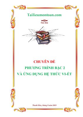 Chuyên đề phương trình bậc hai và ứng dụng hệ thức Vi-ét