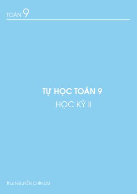 Tài liệu tự học Toán 9  Nguyễn Chín Em (Tập 2)