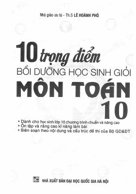10 trọng điểm bồi dưỡng học sinh giỏi môn Toán lớp 10  Lê Hoành Phò