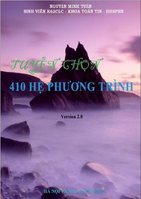 Ebook tuyển chọn 410 hệ phương trình đại số của thày nguyễn minh tuấn