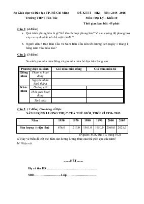 Đề thi cuối học kỳ 2 môn Địa lý lớp 10 Trường THPT Tân Túc năm 2015-2016