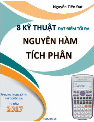 8 kỹ thuật đạt điểm tối đa nguyên hàm  tích phân  Nguyễn Tiến Đạt