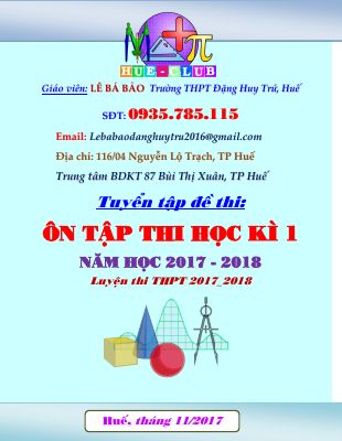 Bộ đề ôn tập thi học kì 1 Toán 12 năm học 2017 2018 Lê Bá Bảo
