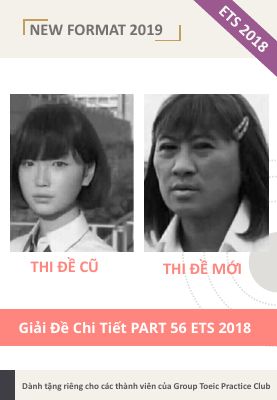 Ebook giải đề chi tiết part 56 ets 2018 của toeic practice group