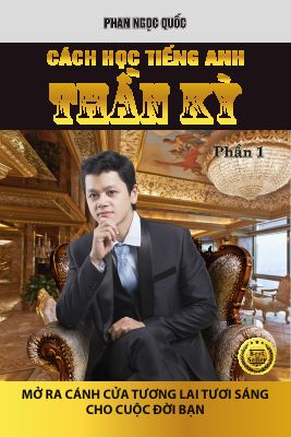 Ebook cách học tiếng anh thần kì của phan ngọc quốc phần 1