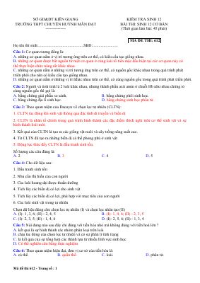 6 Đề kiểm tra 1 tiết môn Sinh lớp 12 cơ bản năm 2019 THPT chuyên Huỳnh Mẫn Đạt có đáp án chi tiết - Lần 1