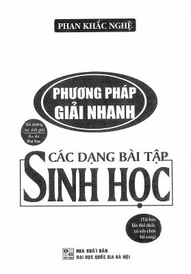 Phương pháp giải nhanh các dạng bài tập trắc nghiệm sinh học luyện thi đại học khối B