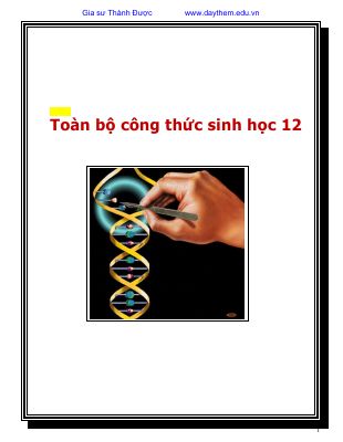 Toàn bộ công thức tính nhanh sinh học 12 luyện thi đại học khối B