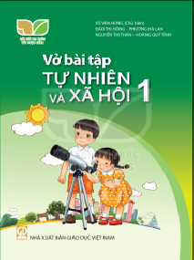 Vở bài tập Tự nhiên và Xã hội 1